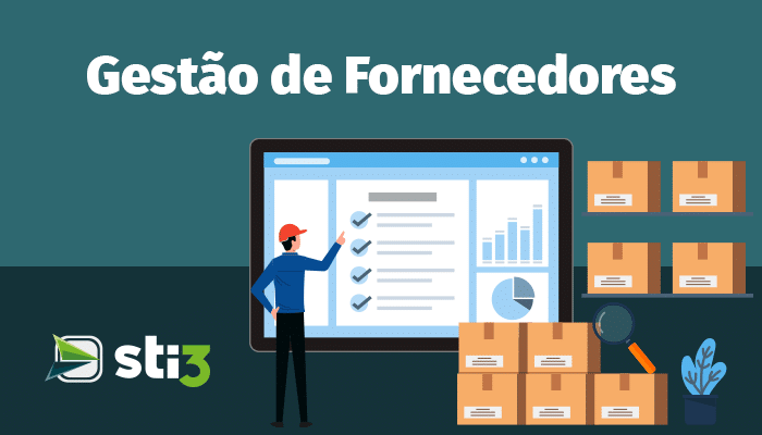 Gestão de Fornecedores: leve mais eficiência para o seu negócio